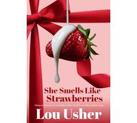 She Smells Like Strawberries: A contemporary rockstar romance filled with slow-burn tension, emotional intimacy, and the irresistible pull of falling in love under stadium lights.