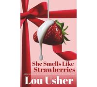 She Smells Like Strawberries: Contemporary Rockstar Romance: with a lot of travel, a little spice and an irresistible alpha male drummer