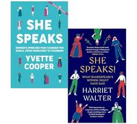 She Speaks By Yvette Cooper & She Speaks! What Shakespeare's Women Might Have Said By Harriet Walter 2 Books Collection Set