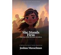 She Stands Firm: Thirty Days of Faith with Women Who Held On