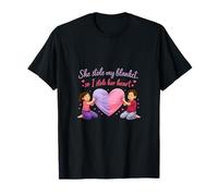 She Stole My Blanket So I Stole Her Heart Couples Humour T-Shirt