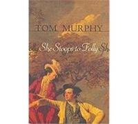 She Stoops to Folly Murphy, Tom (Auteur)