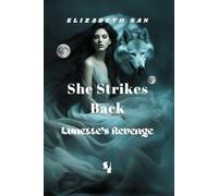 She Strikes Back: Lunette's Revenge