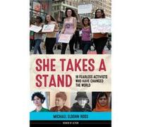 She Takes a Stand by Michael Elsohn Ross Michael Elsohn Ross (Auteur)