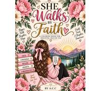She Walks By Faith: Coloring Book