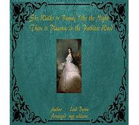 She Walks In Beauty Like The Night