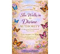 She Walks in Divine Authority