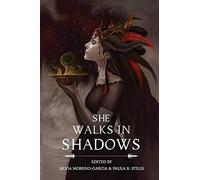 She Walks In Shadows