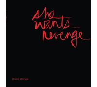 She Wants Revenge - These Things/Tear You Apart/Spend The Night