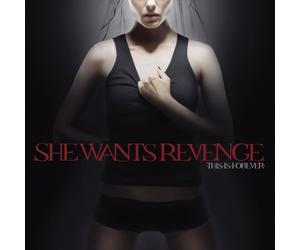 She Wants Revenge - This is Forever