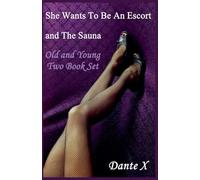 She Wants To Be An Escort and The Sauna