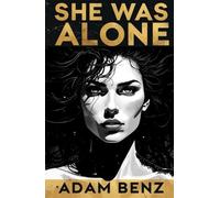 She Was Alone: The runaway girl