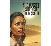 She Wasn't Supposed to Make It