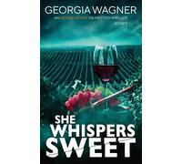 She Whispers Sweet