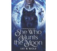 She Who Hunts the Moon