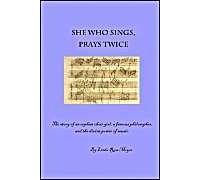 She Who Sings, Prays Twice