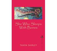 She Who Sleeps With Bones