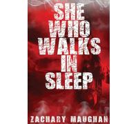 She Who Walks in Sleep: Book One of The Bender Saga