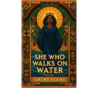 She Who Walks On Water