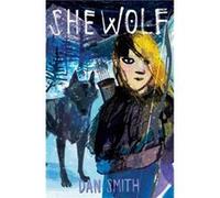 She Wolf by Dan Smith Unknown (Auteur)