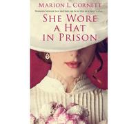 She Wore A Hat In Prison