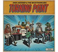 Shea Abshier & the Nighthowlers - Turning Point