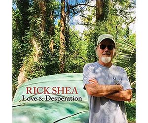 Shea Rick - Love & Desperation