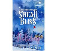 Shear Bliss Holiday: A Foggy Basin Short Story