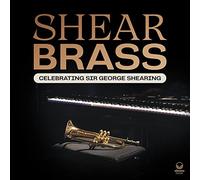 Shear Brass – Celebrating Sir George Shearing – Membran