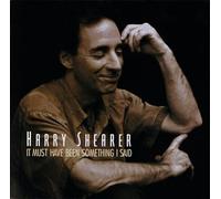 Shearer, Harry - It Must Have Been Something I Said