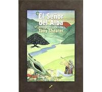 Shearer, T: Señor Del Alba : Quetzalcoatl Y El Árbol De La V