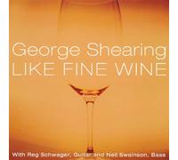 Shearing George - Like Fine Wine