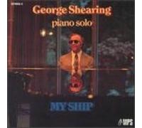 Shearing, George - My Ship