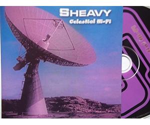 Sheavy - Celestial Hi-Fi