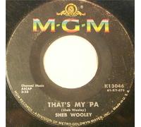 Sheb Wooley - Sheb Wooley - That's My Pa / Meet Mr. Lonely - [7"]