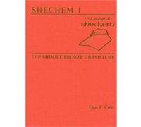 Shechem I by Dan P. Cole Dan P. Cole, James F. Ross (Auteur)