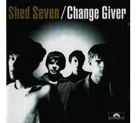 Shed Seven - Change Giver [Import]