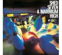 Shed Seven – Maximum High – Import