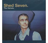 Shed Seven - The Heroes (+She Left Me on Friday Video)