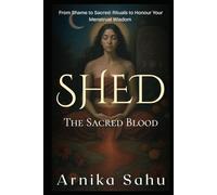 SHED: THE SACRED BLOOD