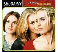 Shedaisy - Whole Shebang by Shedaisy (1999) by Shedaisy (1999) Audio CD