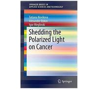 Shedding The Polarized Light On Cancer