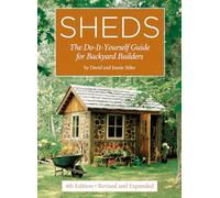 Sheds: The Do-It-Yourself Guide for Backyard Builders