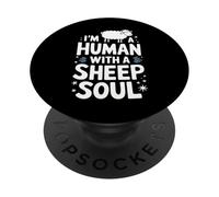 Sheep I'm A Human with A Sheep Soul Sheep Animals PopSockets PopGrip Adhésif