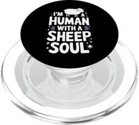 Sheep I'm A Human with A Sheep Soul Sheep Animals PopSockets PopGrip pour MagSafe