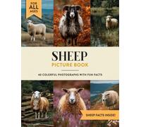 Sheep Picture Book: Learn All About Sheeps with Fun Photos and Sheep Facts for Kids & Adults