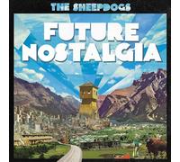 Sheepdogs, the - Future Nostalgia