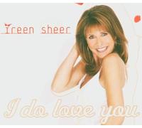 Sheer, Ireen - I Do Love You [Import]