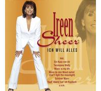 Sheer, Ireen - Ich Will Alles