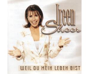Sheer,Ireen - Weil du Mein Leben Bist [Import]